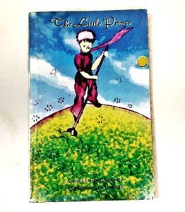The Little Prince by Antonine De Saint-Exupery