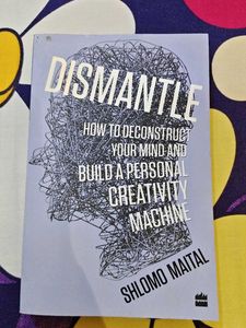 Dismantle: Unleash Your Creativity