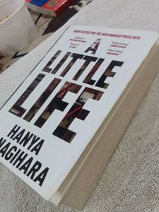 A Little Life by Hanya Yanagihara