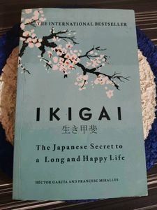 Ikigai: The Japanese Secret to a Long and Happy Li