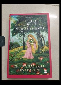 The Forest of Enchantments by Chitra Banerje