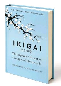 Ikigai: The Japanese Secret to a Long and Happy❤️