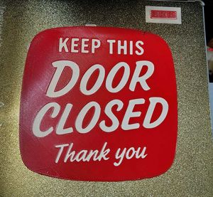 Vintage "Keep This Door Closed" Sign