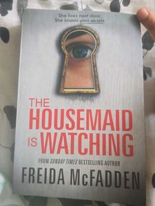 The Housemaid Is Watching by Freida McFadden