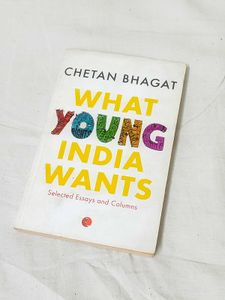 What Young India Wants - Chetan Bhagat