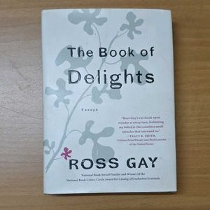 Book of Delights: Essays by Ross Gay