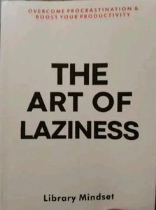 The Art of Laziness Book