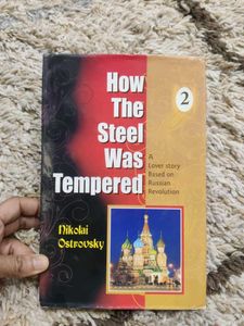 How The Steel Was Tempered