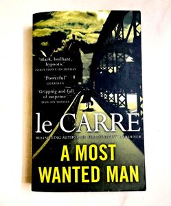 A Most Wanted Man by John le Carre