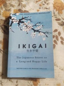 Ikigai: The Japanese Secret to a Long and Happy Li