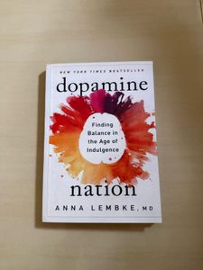 Dopamine Nation by Anna Lembke