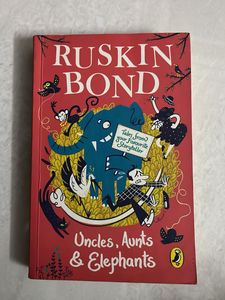 Uncles, Aunts & Elephants by Ruskin Bond