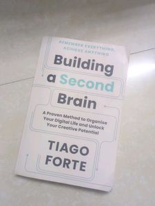 Building a Second Brain by Tiago Forte