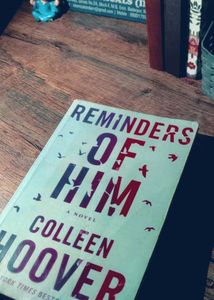 NOVEL - Reminders of HIM