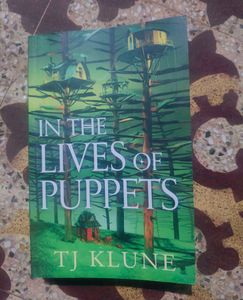 The Lives of Puppets by T.J. Klune