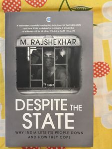Despite the State: Why India Lets Its People Down