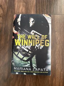 The Wall of Winnipeg and Me - Mariana Zapata