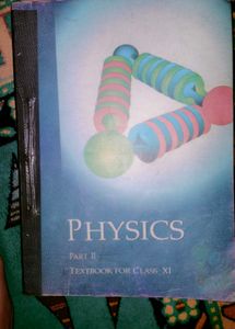 Physics Part l & II - Class XI Textbook