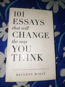 101 Essays That Will Change You by Brianna Wiest