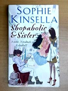 Shopaholic & Sister by Sophie Kinsella