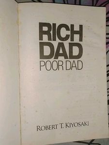 "Rich Dad Poor " by Robert T. Kiyo