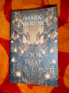 The Book That Wouldn't Burn by Mark Lawrence