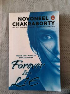 Forever Is A Lie by Novoneel Chakraborty