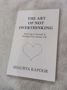 The Art of Not Overthinking
