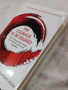 The Courage to Be Disliked