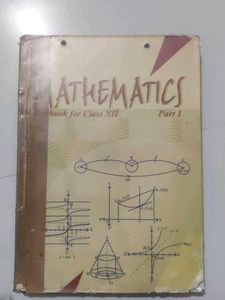 Mathematics Part I &ll Class XII Book