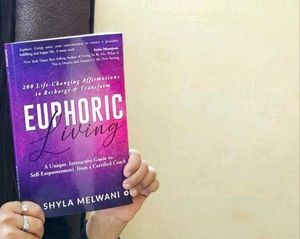 Euphoric Living Book by Shyla Melwani