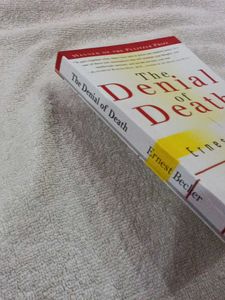 The Denial of Death by Ernest Becker