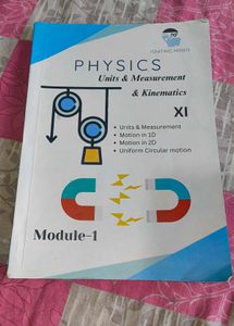 Physics Units & Measurement & Kinematics XI Module