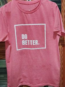 Pink "Do Better." Graphic T-Shirt