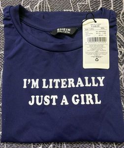 SHEIN "I'm Literally Just A Girl" Graphic Tee