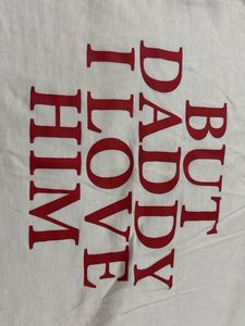 Cream “But Daddy I Love Him” Graphic T-Shirt
