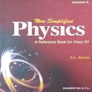 S.L.ARORA NEW SIMPLIFIED PHYSICS CLASS-12