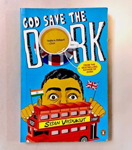 God Save the Dork by Sidin Vadukut