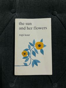 The Sun and Her Flowers by Rupi Kaur☀️🌻
