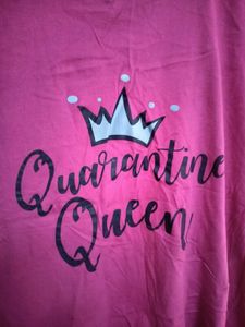 Quarantine Queen T-Shirt