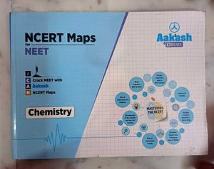AAKASH NCERT Maps for NEET -PHY, CHEM, BIO(XI-XII)