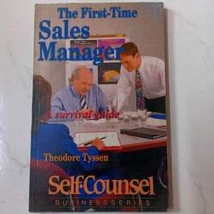 The First-Time Sales Manager: A Survival Guide