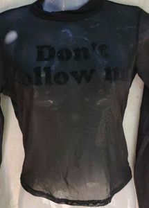29279. Sheer "Don't Follow Me" Top