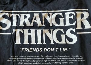 Stranger Things merch "Friends Don't Lie"