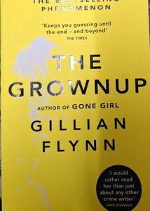 THE GROWNUP by Gillian Flynn