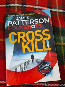 James Patterson Bookshots: Cross Kill