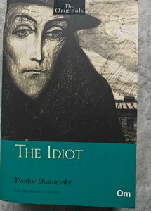 The Idiot by Fyodor Dostoevsky