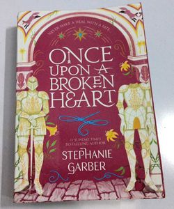 Once upon a Broken Heart Series By Stephanie Garbe