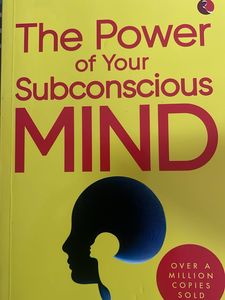 The Power of Your Subconscious Mind