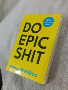 Do Epic s*it by Ankur Warikoo
